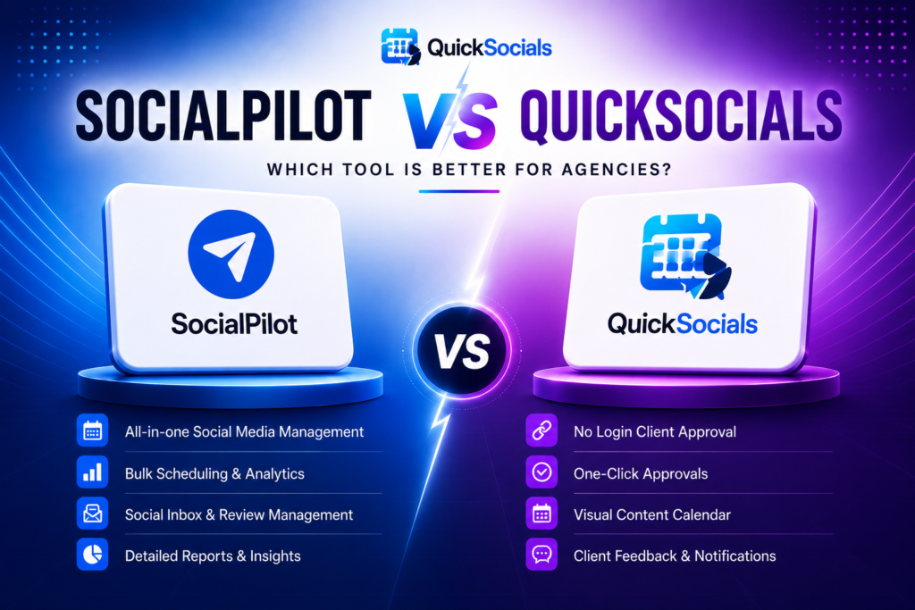 SocialPilot vs QuickSocials comparison for agencies